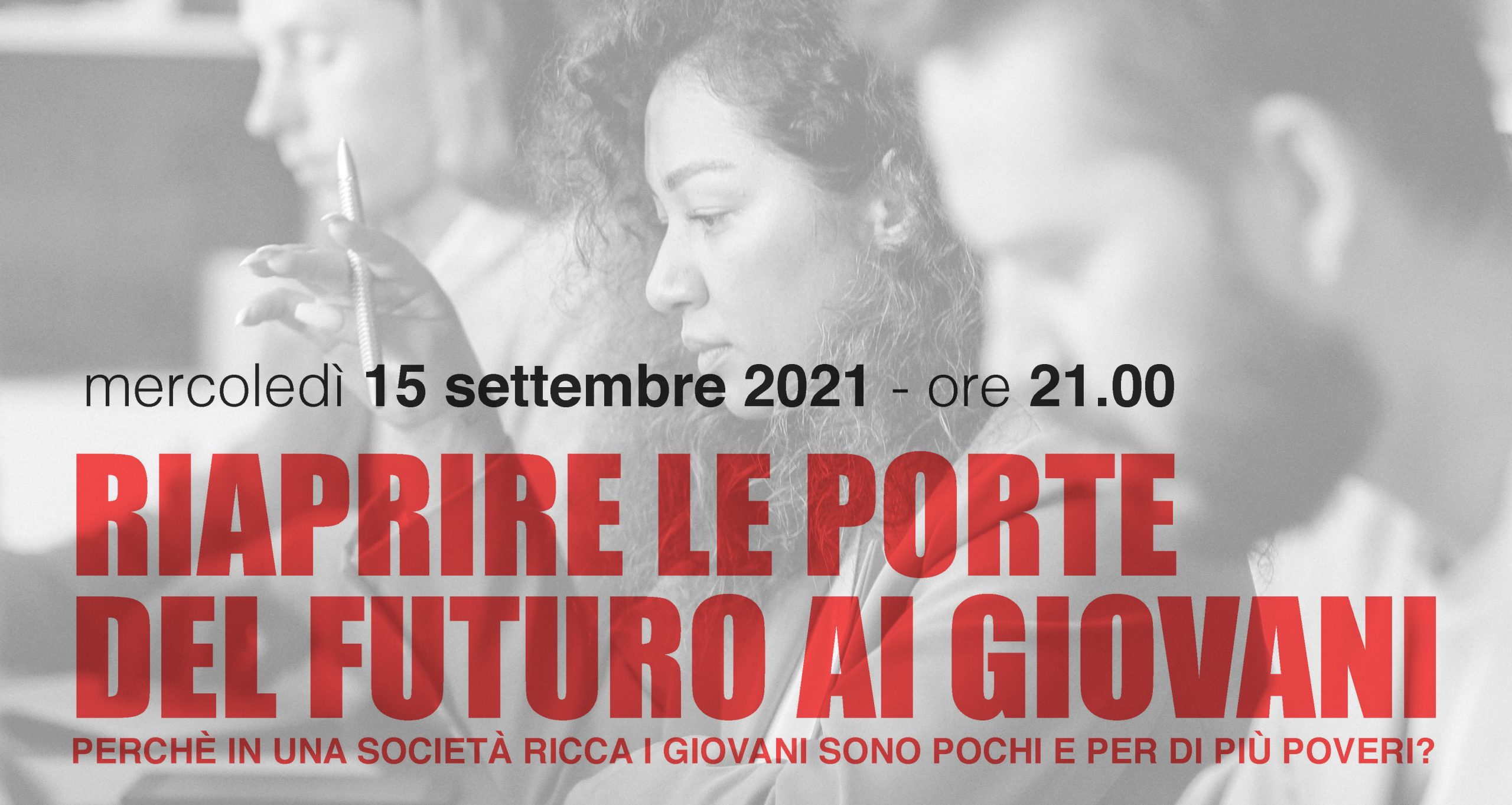 Riaprire le porte del futuro ai giovani
